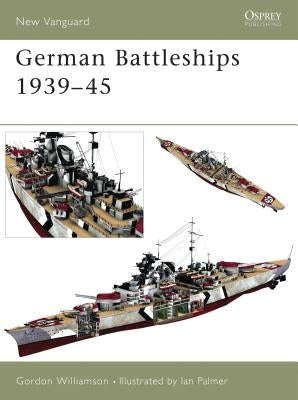 German Battleships 1939-45 by Williamson, Gordon