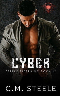 Cyber by Steele, C. M.