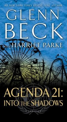 Agenda 21: Into the Shadows by Beck, Glenn