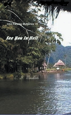 See You in Hell by Moulton, C. D.
