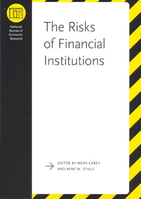 The Risks of Financial Institutions by Carey, Mark