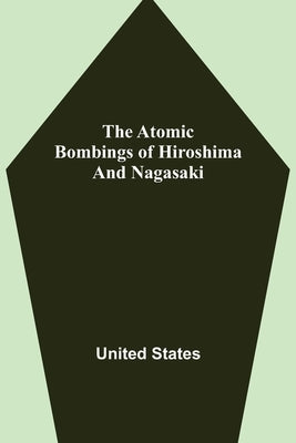 The Atomic Bombings of Hiroshima and Nagasaki by States, United