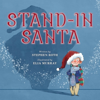 Stand-In Santa by Roth, Stephen William