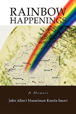 Rainbow Happenings by Karefa-Smart, John Albert Musselman