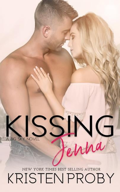 Kissing Jenna by Proby, Kristen