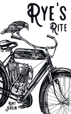 Rye's Rite by Jensen, Kurt
