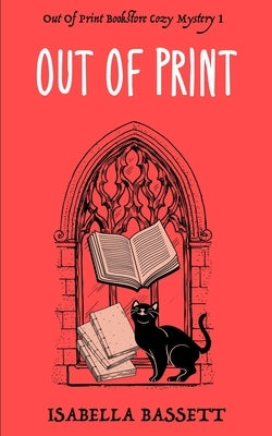 Out Of Print by Bassett, Isabella