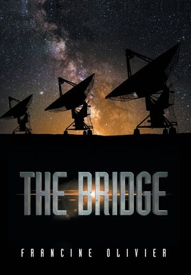 The Bridge by Olivier, Francine