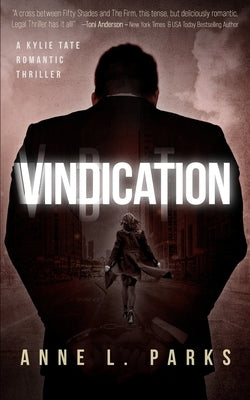 Vindication: A Romantic Thriller by Parks, Anne L.