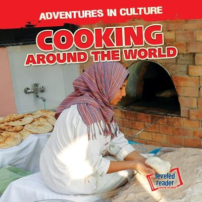 Cooking Around the World by Sferazza, Jeff