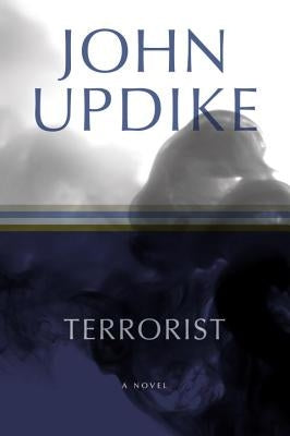 Terrorist by Updike, John