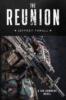 The Reunion by Thrall, Jeffrey
