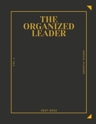 The Organized Leader Planner by Payne, Anyee