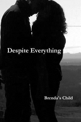 Despite Everything by Child, Brenda's