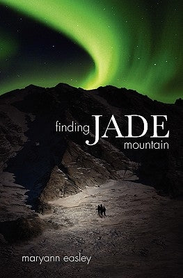 Finding Jade Mountain by Easley, Maryann