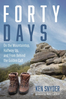 Forty Days by Snyder, Ken