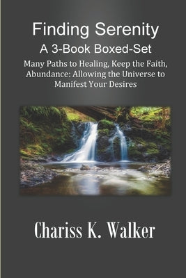 Finding Serenity by Walker, Chariss K.