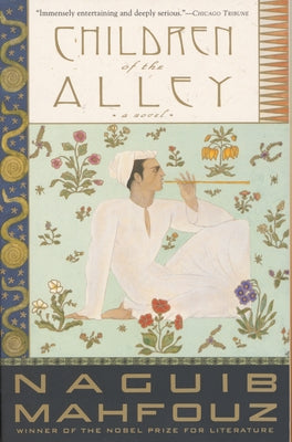 Children of the Alley by Mahfouz, Naguib
