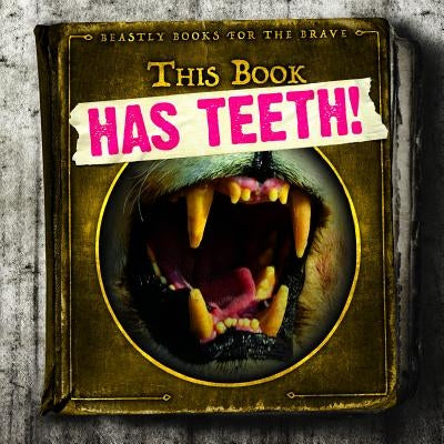 This Book Has Teeth! by Emminizer, Theresa