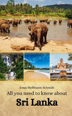 All you need to know about Sri Lanka by Chambers, Linda Amber