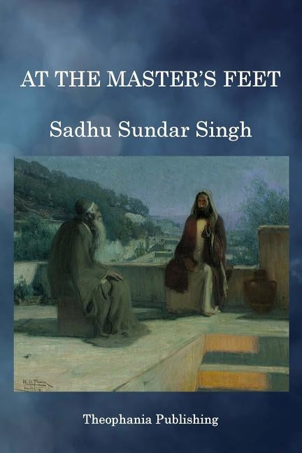 At the Master's Feet by Singh, Sadhu Sundar