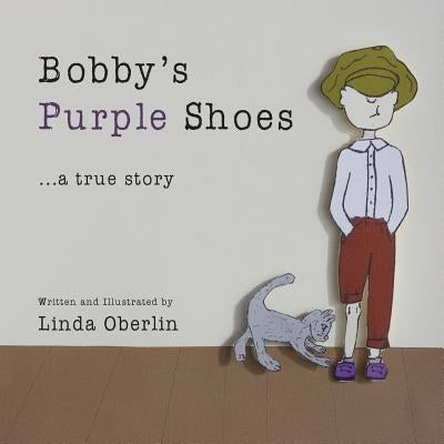 Bobby's Purple Shoes by Oberlin, Linda