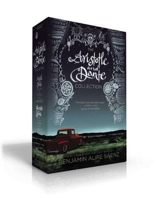 The Aristotle and Dante Collection (Boxed Set): Aristotle and Dante Discover the Secrets of the Universe; Aristotle and Dante Dive Into the Waters of by Sáenz, Benjamin Alire