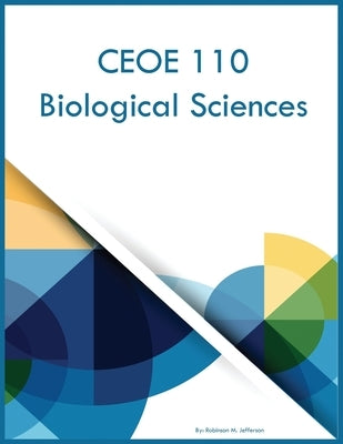 CEOE 110 Biological Sciences by Jefferson, Robinson M.