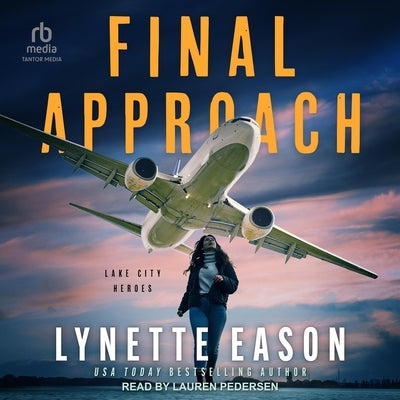 Final Approach by Eason, Lynette