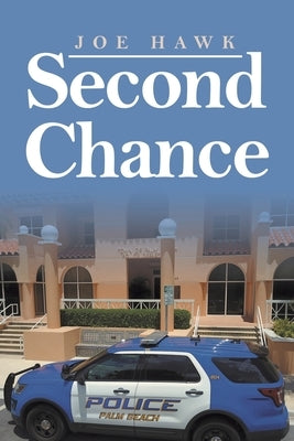 Second Chance by Hawk, Joe