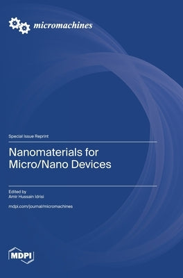 Nanomaterials for Micro/Nano Devices by Idrisi, Amir Hussain