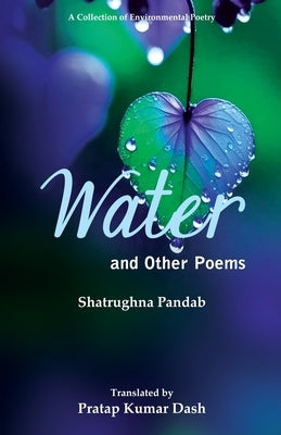 Water and Other Poems by Pandab, Shatrughna