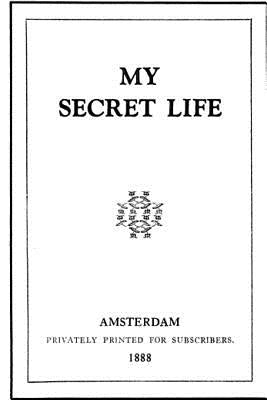 My Secret Life: Volume I to III by Anderson, Taylor