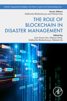 The Role of Blockchain in Disaster Management by Das, Ayan Kumar