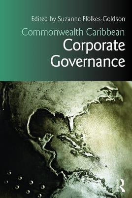 Commonwealth Caribbean Corporate Governance by Ffolkes-Goldson, Suzanne