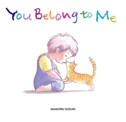 You Belong to Me by Suzuki, Mamoru