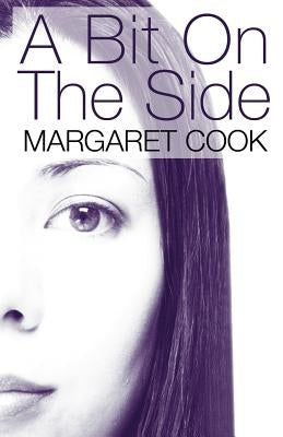A Bit on the Side by Cook, Margaret Katherine