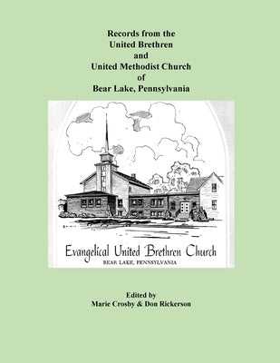 Bear Lake, PA Church Records by Crosby, Marie