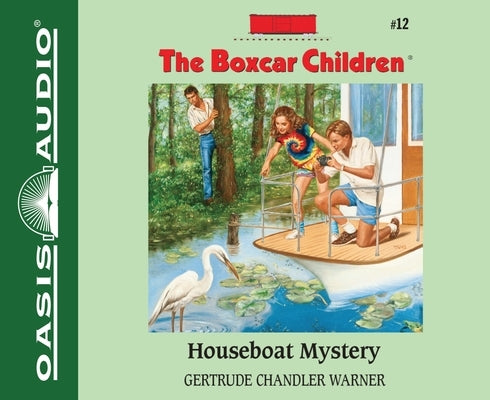 Houseboat Mystery: Volume 12 by Warner, Gertrude Chandler
