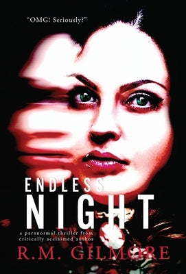 Endless Night by Gilmore, R. M.