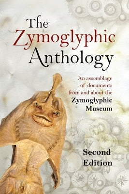 The Zymoglyphic Anthology, 2nd Edition by Stewart, Jim