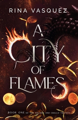 A City of Flames by Vasquez, Rina