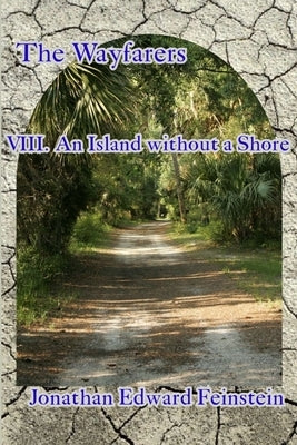 An Island without a Shore by Feinstein, Jonathan Edward