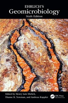Ehrlich's Geomicrobiology by Ehrlich, Henry Lutz