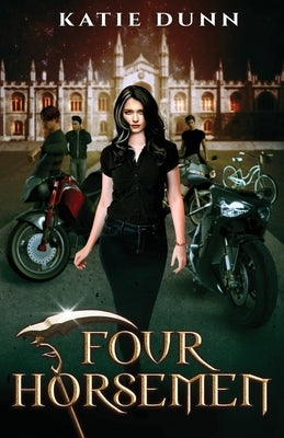 Four Horsemen by Dunn, Katie