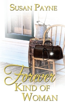Forever Kind of Woman by Payne, Susan