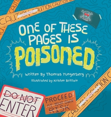 One of These Pages Is Poisoned by Yungerberg, Thomas