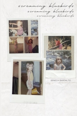 Screaming Bluebirds by Basoalto, Seneca