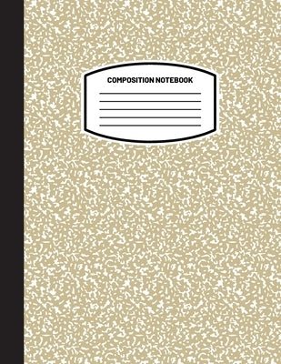 Classic Composition Notebook: (8.5x11) Wide Ruled Lined Paper Notebook Journal (Nude/Tan/Beige) (Notebook for Kids, Teens, Students, Adults) Back to by Blank Classic