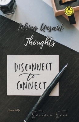 Inking Unsaid Thoughts by Unknown